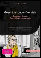 Idun A.I. Saage | GeschäFtskunden-Vertrieb: Strategien FüR Den...