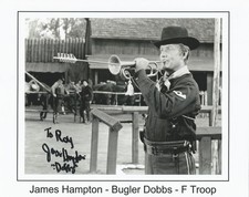 Vintage James Hampton - Bugler Dobbs - F Troop Autographed B & W Photo 8" x 10"