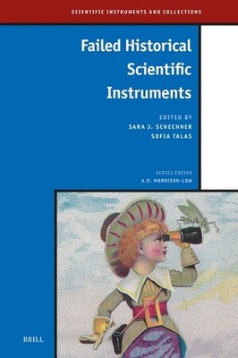 Failed Historical Scientific Instruments by Sofia Talas Hardcover Book
