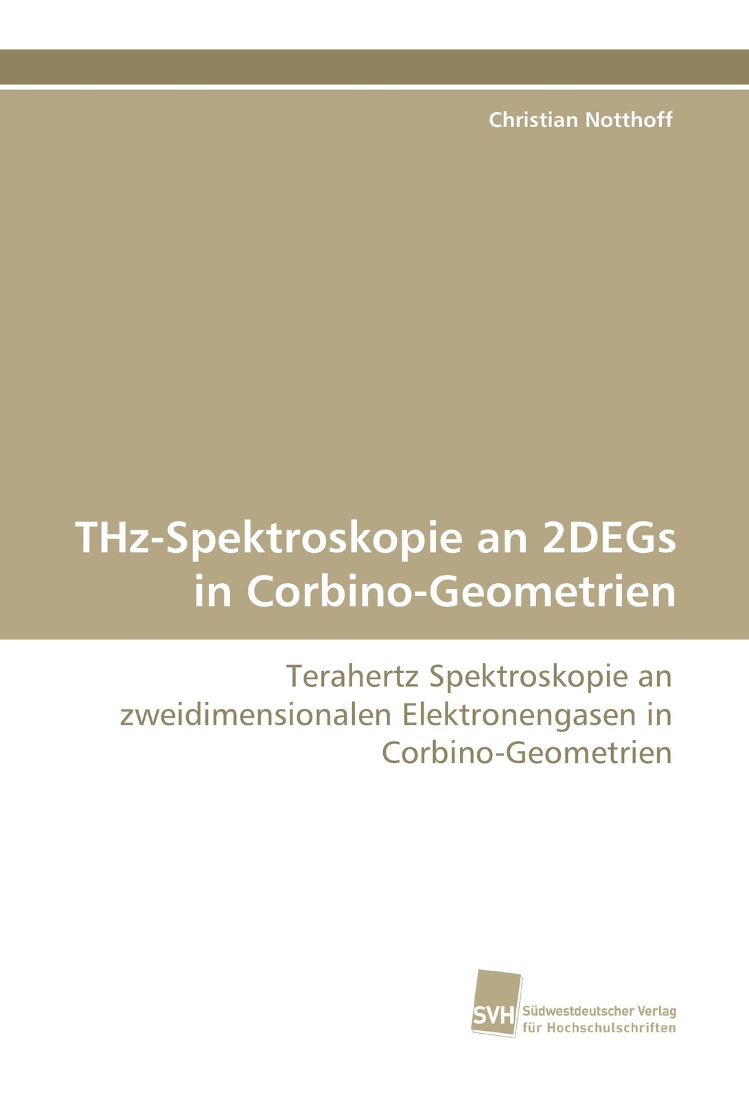 Thumbnail - Christian Notthoff | Thz-spektroskopie An 2degs In Corbino-geometrien