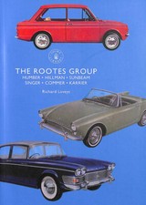 The Rootes Group: Humber, Hillman, Sunbeam, Singer, Commer, Karrier (Shire Lib..