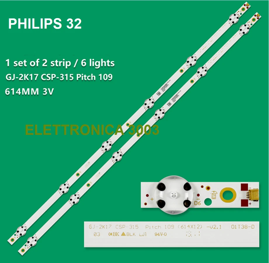 KIT 2 BARRE STRIP 6 LED TV PHILIPS GJ-2K17CSP-315 32PHS4112/12