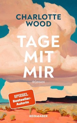 Tage mit mir Charlotte Wood
