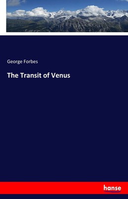 George Forbes | The Transit of Venus | Taschenbuch | Englisch (2017) | 112 S.