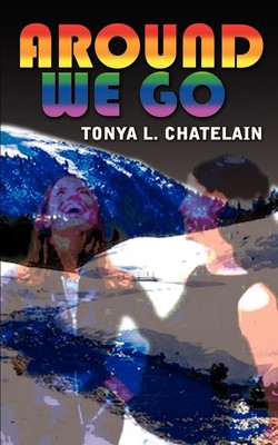 Tonya L. Chatelain | Around We Go | Taschenbuch | Englisch (2002)