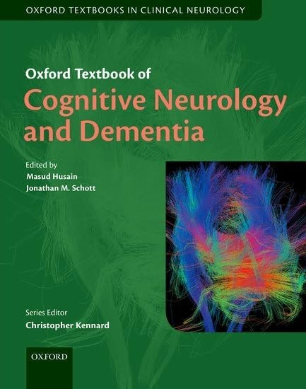 Oxford Textbooks in Clinical Neurology Ser.: Oxford Textbook of Cognitive...