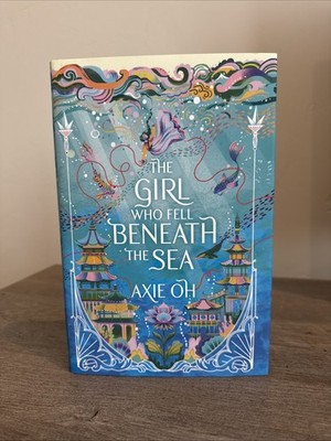 Girl Who Fell Beneath the Sea by Axie Oh SIGNED Fairyloot Exclusive Sprayed Edge