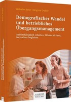 Demografischer Wandel Und Betriebliches ÜBergangsmanagement, Wilhelm Baier
