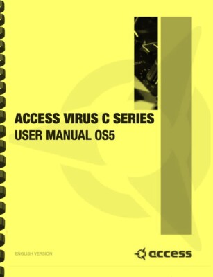 Access Virus C Digital Synthesizer OS 5 and OS 6.5 Addedum USER MANUAL