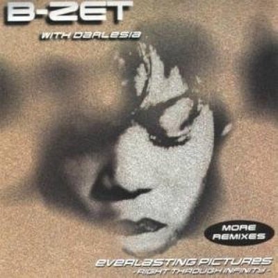 B-Zet Everlasting pictures-More Remixes (1995) [Maxi-CD]
