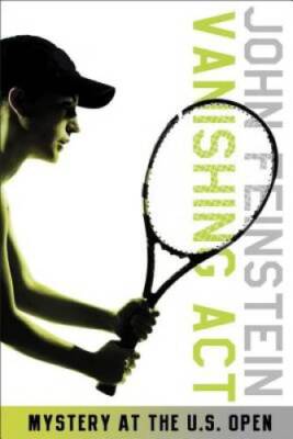 Vanishing Act: Mystery at the U.S. Open (The Sports Beat, 2) - Paperback - GOOD