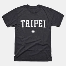 Taipei Shirt | Taipei Taiwan T-Shirt | Taipei Taiwan Tee