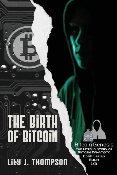 Lily J. Thompson | The Birth Of Bitcoin | Taschenbuch | Englisch (2023)-image