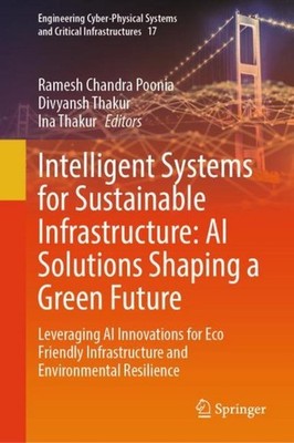 Intelligent Systems for Sustainable Infrastructure: AI Solutions Shaping a Green