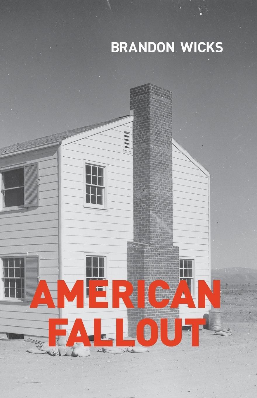 Thumbnail - Brandon Wicks | American Fallout | Taschenbuch | Englisch (2016) |