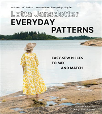 Lotta Jansdotter Everyday Patterns: easy-sew pieces to  - Hardback NEW Jansdotte