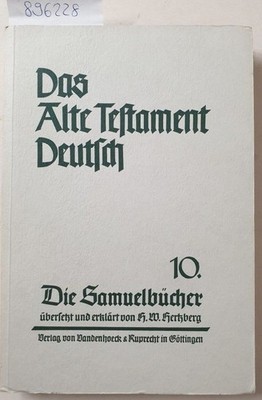 Die Samuelbücher. Übersetzt und erklärt von H.W. Hertzberg (Das Alte Testament D