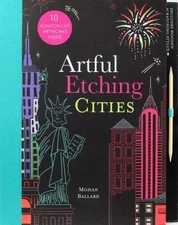 Artful Etching: Cities - Paperback By Ballard, Mohan - GOOD