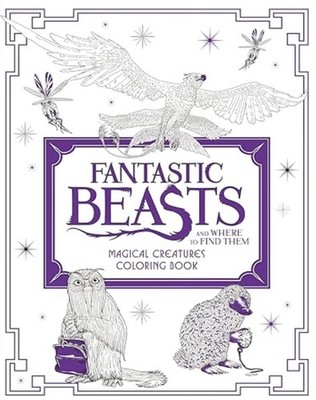 NEW  Fantastic Beasts: MAGICAL CREATURES  -  Colouring Harry Potter