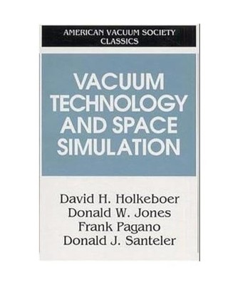 Vacuum Engineering, Donald Santeler, D.H. Holkeboer, D.W. Jones, F. Pagano