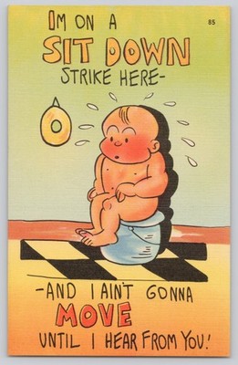 Baby On Training Potty ''I'm On A Sit Down Strike Here'' Comic Card Postcard