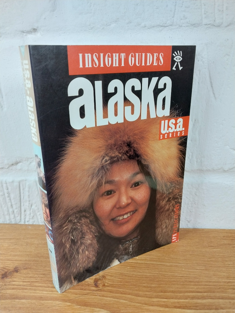 Alaska Insight Travel Guide — Janie Freeburg