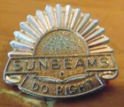 Vintage SUNBEAMS Do Right Pin Back Badge