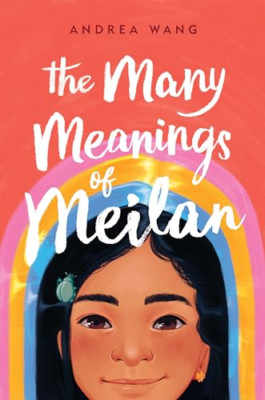The Many Meanings of Meilan - Hardback NEW Wang, Andrea 02/11/2021