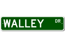 Walley Drive Street Sign Personalized Custom Last Name Metal Sign - Aluminum