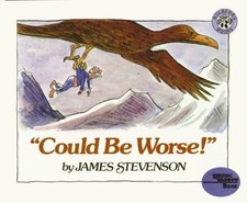'Could Be Worse!'; Reading Rainbow Bo- paperback, James Stevenson, 9780688070359