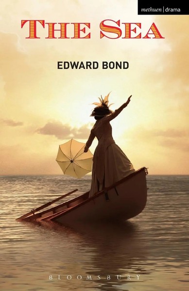 The Sea | Edward Bond | Taschenbuch | Englisch | 2008 | Bloomsbury 3Pl-image