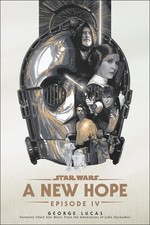 A New Hope: Star Wars: Episode IV by George Lucas Paperback Book