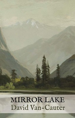 Mirror Lake,Van-Cauter, David David Van-Cauter,