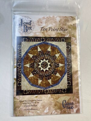 Jewel Box Ten Point Star Quilting Pattern Finished Size 52 x54  Cheryl Phillips