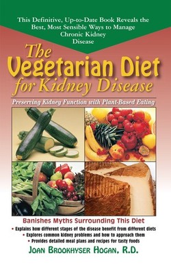 The Vegetarian Diet for Kidney Disease: Preserving Kidney Func...