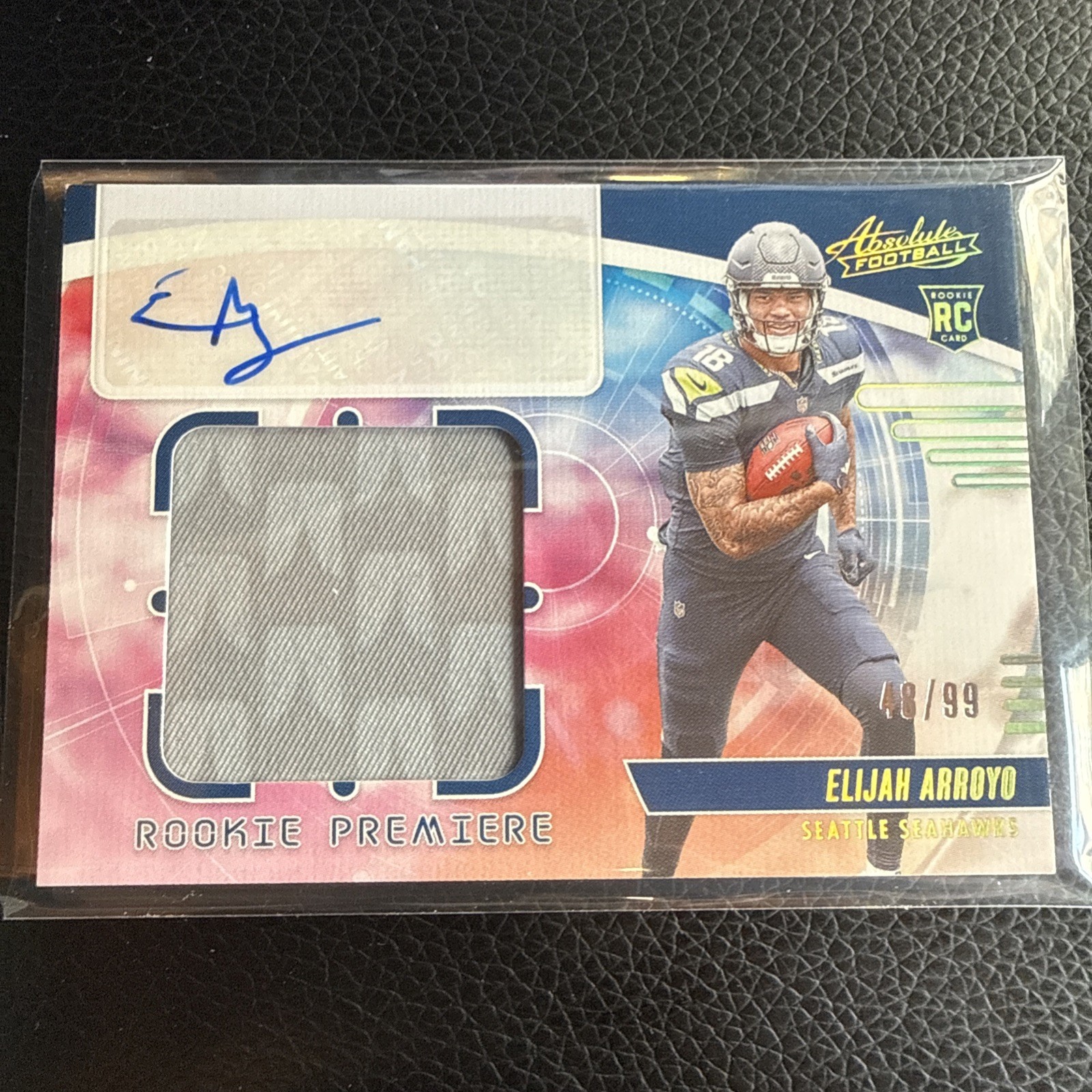 2025 Absolute ROOKIE PREMIERE ELIJAH ARROYO -RPA Patch Mem AUTO /99 - SEAHAWKS