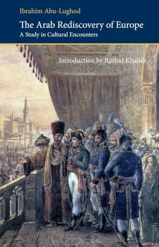 The Arab Rediscovery of Europe: A Study in Cultural Encounters (Saqi Essentials) - Image 6