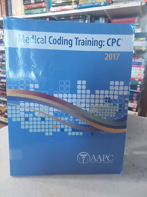 MEDICAL CODING TRAINING: CPC 2017 AAPC (2017,TPK) BL7B