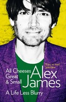 Alex James | ALL Cheeses Great & Small PB | Taschenbuch | Englisch (2012)