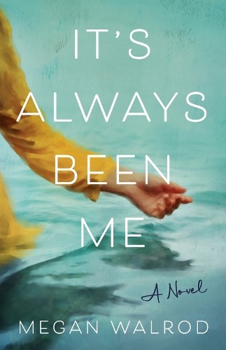 It's Always Been Me: A Novel - Image 4