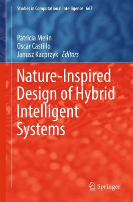Nature-Inspired Design of Hybrid Intelligent Systems - 9783319470535