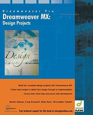 Dreamweaver MX Design Projects - Paperback, by Andrew Rachel; Schmitt - Good