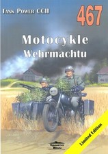 Tank Power 467: Motorräder, Kräder der Wehrmacht Modellbau/DKW/BMW/Zündapp/NSU