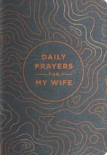 Daily Prayers for My Wife - Prayer Devotional