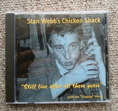 Stan Webb's Chicken Shack   Still Live After All These Years AUTOGRAPH SIGNED CD