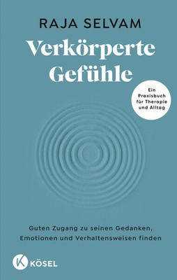 Verkörperte Gefühle | Raja Selvam | 2023 | deutsch