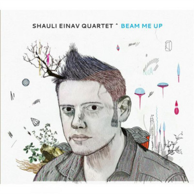 Shauli Einav Quartet Beam Me Up (CD) Album