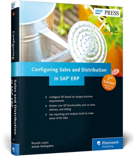 Configuring Sales and Distribution in SAP ERP by Ashish Mohapatra HARDBACK