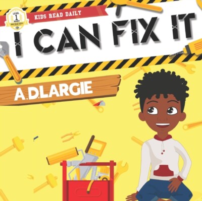 Largie - I Can Fix It  I can read books for kids level 1 - New paperba - X555z
