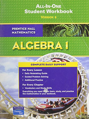 Prentice Hall Math Algebra 1 Student Workbook (Adapted Version) 2007: All-in-One